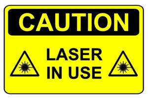 Caution laser in use safety sign